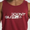 LIFE PRO TANK TOP DONT QUIT LIFE PRO TANK TOP DONT QUIT